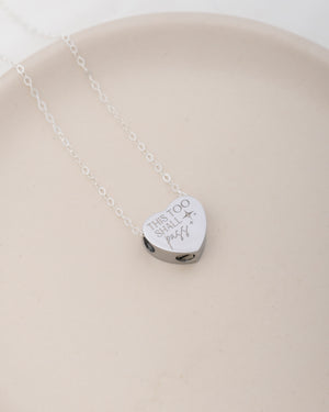 "This Too Shall Pass" Necklace